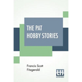 The Pat Hobby Stories (Complete) - Paperback