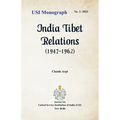 India Tibet Relations (1947-1962) - Paperback