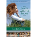 On Love's Gentle Shore - Hardcover