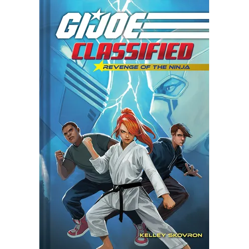 Revenge of the Ninja (G.I. Joe Classified Book Two) - Hardcover