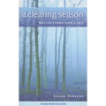 A Clearing Season: Reflections for Lent - Paperback