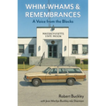 Whim-Whams and Remembrances: A Voice from the Blocks - Paperback