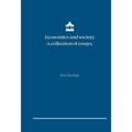 Economics and Society. A collection of essays - Paperback