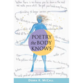 Poetry the Body Knows - Paperback
