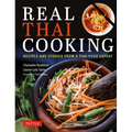 Real Thai Cooking: Recipes and Stories from a Thai Food Expert - Hardcover