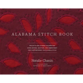 Alabama Stitch Book: Projects and Stories Celebrating Hand-Sewing, Quilting and Embroidery for Contemporary Sustainable Style - Hardcover