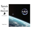 Spirals to Heaven 2: The Traveling City - Hardcover