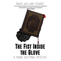 The Fist Inside the Glove: A Monk Buttman Mystery - Paperback