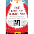 Adult Christmas Activity Book: Mixed Activities about Christmas including Sudokus, Crosswords, Wordsearches, Riddles, and More - Paperback