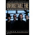 Unforgettable Fire: Past, Present, and Future - The Definitive Biography of U2 - Paperback