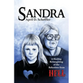Sandra: A Healing Reimagining of the Babysitter from Hell - Paperback