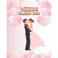 Wedding Coloring Book: Wedding Activity Book Adventure for Kids Ages 4-8 - Paperback