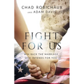 Fight for Us: Win Back the Marriage God Intends for You - Paperback