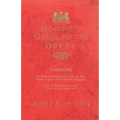 Boosey's Guide to the Opera - Containing the Plots and Incidents of all the Best Known Operas Performed in England, With Short Sketches of the Lives o - Paperback