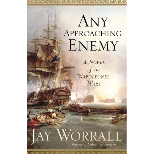 Any Approaching Enemy: A Novel of the Napoleonic Wars - Paperback