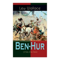 Ben-Hur (A Tale of the Christ): Historical Novel - Paperback