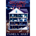 Digging Up Dirt: A Poppy McGowan Mystery - Paperback