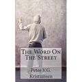 The Word On The Street: Street messages from around the world - Paperback