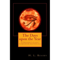 The Days upon the Year: A Sekhmet's Light Companion Anthology - Paperback