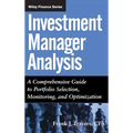 Investment Manager Analysis: A Comprehensive Guide to Portfolio Selection, Monitoring and Optimization - Hardcover