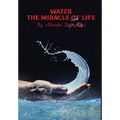 Water, The Miracle of Life: Series One - Hardcover