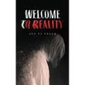 Welcome to Reality - Paperback