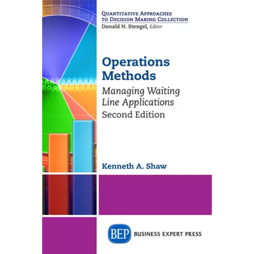 Operations Methods: Managing Waiting Line Applications, Second Edition - Paperback