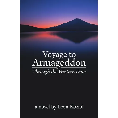 Voyage to Armageddon: Through the Western Door - Paperback