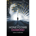 The Honeycomb Diamond: Suspenseful Mystery Thriller - Paperback