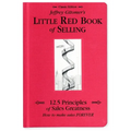 Jeffrey Gitomer's Little Red Book of Selling: 12.5 Principles of Sales Greatness, How to Make Sales Forever - Hardcover