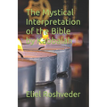 The Mystical Interpretation of the Bible by Kabbalah - Paperback