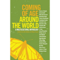 Coming of Age Around the World: A Multicultural Anthology - Paperback