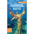 Fodor's InFocus Florida Keys: With Key West, Marathon & Key Largo - Paperback