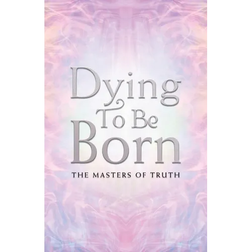 Dying to Be Born - Paperback