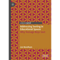 Addressing Sexting in Educational Spaces: Why Teenage Boys Sext - Hardcover