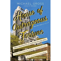 House of Outrageous Fortune: Fifteen Central Park West, the World's Most Powerful Address - Paperback
