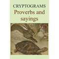 Cryptograms: Proverbs and sayings - Paperback