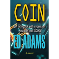 Coin: Get rich quick with Cybercash, just don't tell GCHQ - Paperback