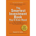 The Smartest Investment Book You'll Ever Read: The Proven Way to Beat the Pros and Take Control of Your Financial Future - Paperback