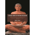 Concise Survey of Western Civilization: Supremacies and Diversities throughout History, Prehistory to 1500 - Paperback