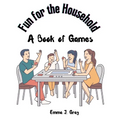 Fun for the Household: A Book of Games - Paperback