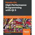 Hands-On High Performance Programming with Qt 5 - Paperback