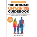 The Ultimate Co-Parenting Guidebook - Paperback