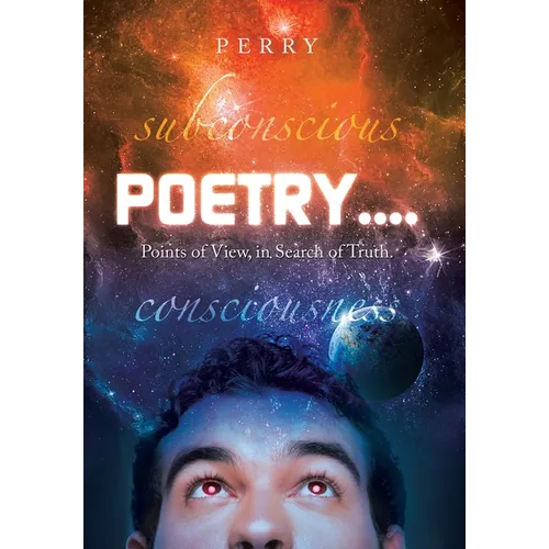 Poetry....: Points of View, in Search of Truth. - Hardcover
