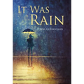 It Was Rain - Hardcover