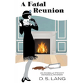 A Fatal Reunion - Paperback