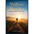 Walking with the Preacher - Paperback