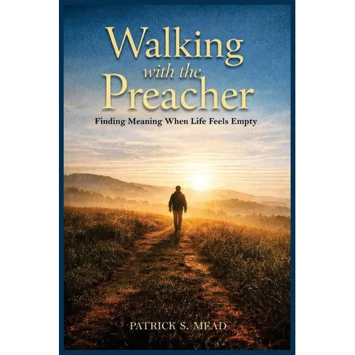 Walking with the Preacher - Paperback