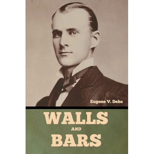 Walls and Bars - Paperback