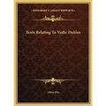 Texts Relating To Vedic Deities - Hardcover